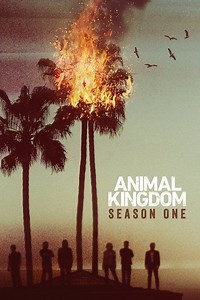Animal Kingdom - Season 1 Summary, Trailer, Cast, and More