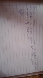 Given that A is a non-singular matrix of order 3 such that A^2=... | Filo