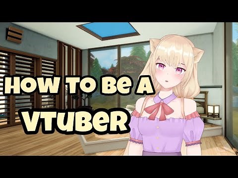 How to be a VTuber (2D & 3D Avatar)