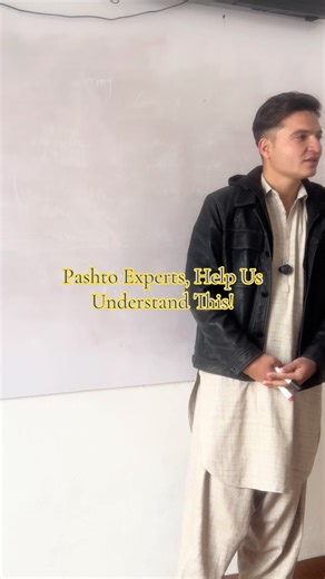 Understanding Pashto Language and Culture