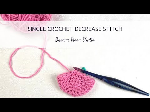 Single Crochet Decrease Stitch
