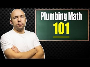 Plumbing Math Every Plumbing Apprentice MUST Know