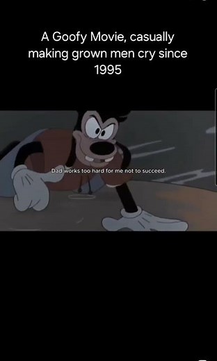“I’ll Always Be Your Dad, Max” – A Goofy Movie Moment