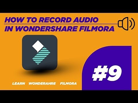 Record Audio in Wondershare Filmora - How to Record Audio in Wondershare Filmora - ( Part 9 of 10)