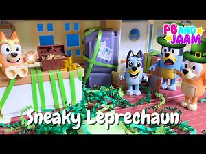 🍀 Bluey and Bingo Try to Catch the SNEAKY Leprechaun! Bluey Pretend Play PBJAAM