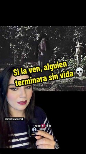 La leyenda de la mujer misteriosa en San Luis Potosí