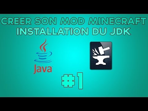CREER SON MOD MINECRAFT 1.12.2 - INSTALLATION DU JDK