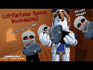 LITTLETALE SANS INVASION!!! Undertale: Last Corridor Littletale Sans (Chara Side) Gameplay