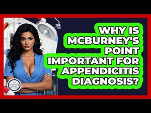 Why Is McBurney's Point Important For Appendicitis Diagnosis? - The Operating Table