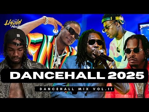 New Dancehall Mix 2025 Vol.11 | Masicka, Alkaline, Vybz Kartel, Teejay, Govana, Popcaan, Skillibeng