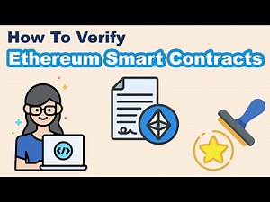 How to Verify Ethereum Smart Contracts