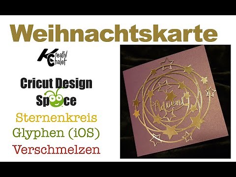 Cricut Design Space: Weihnachtskarte mit Sternenkreis für Plotter erstellen