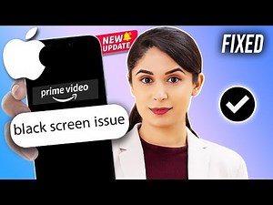 How To Fix Amazon Prime Video Black Screen on iPhone 2024 | Amazon Prime not Working