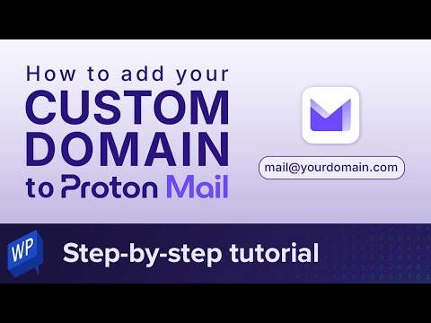 Proton Mail custom domain tutorial (Step-by-step)