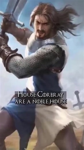 House Corbray Explained ASOIAF Lore | House of Lore