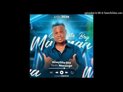 Sineydito Boy - Massinga (2025) Official Áudio