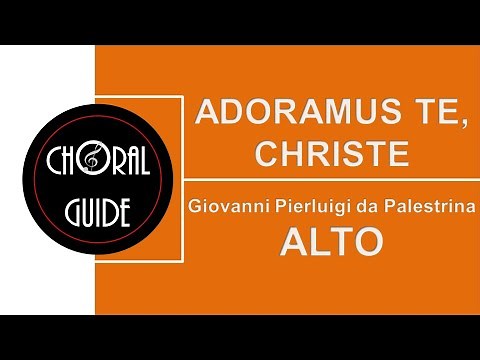 Adoramus Te, Christe - ALTO | GP Palestrina