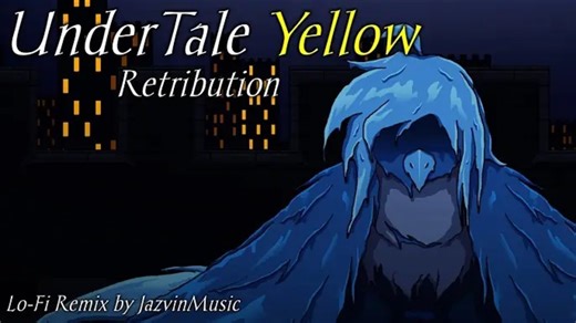 UnderTale Yellow - Retribution [Lo-Fi Remix by JazvinMusic]