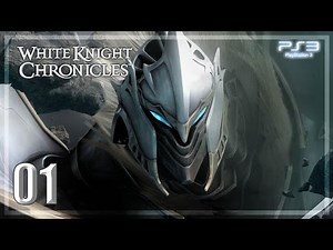 白騎士物語 -古の鼓動- │White Knight Chronicles 【PS3】 #1 「Japanese ver. │Remastered ver.」