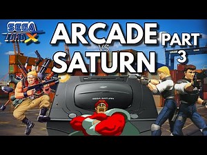 The Sega Saturn VS The Arcade - Part 3