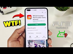 RPCS3 Emulator Now On Playstore? | PS3 Emulator for Android?