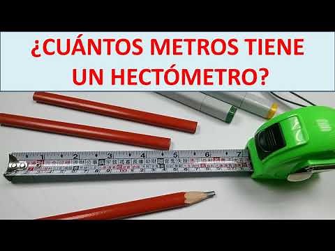 Cuantos metros tiene un hectometro