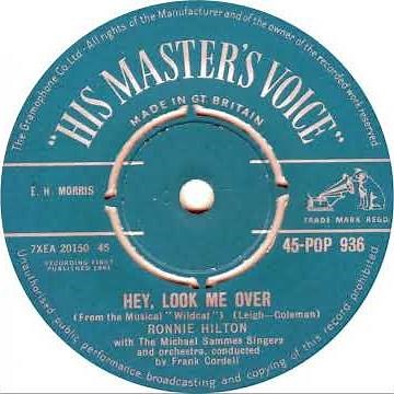 UK New Entry 1961 (265) Ronnie Hilton with The Michael Sammes Singers - Hey, Look Me Over