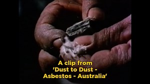 Dust to Dust - Asbestos - Australia