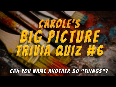 Picture Quiz Challenge 6 | How Many Will You Get?