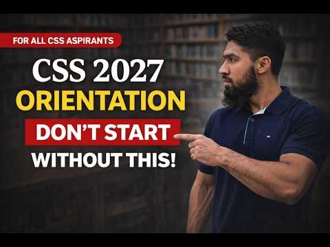 CSS 2027 Orientation | Don't Start Preparation Without This!