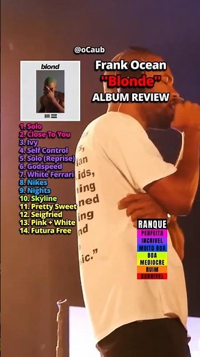 10 ANOS, O MELHOR ÁLBUM DO FRANK? BLONDE, FRANK OCEAN - ALBUM REVIEW