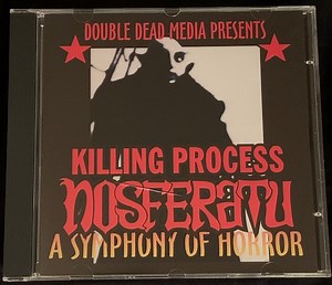 Killing Process - Nosferatu (A Symphony Of Horror)