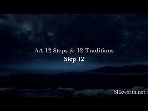 13. AA 12 & 12 - Step 12