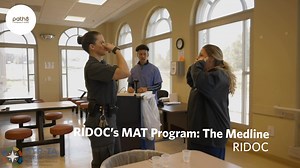 RIDOC's MAT Program: The Medline