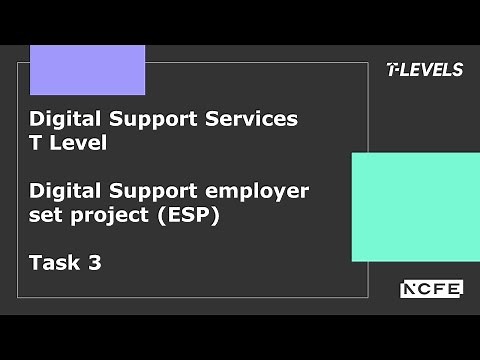 Digital Support Services T Level: Digital Support ESP Task 3