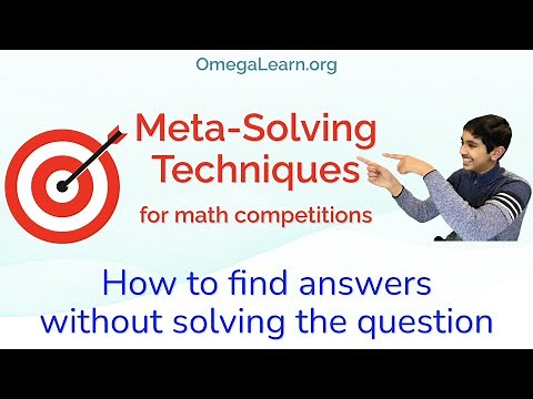 META-SOLVING TECHNIQUES for math competitions: Tricks to find answers without fully solving problems