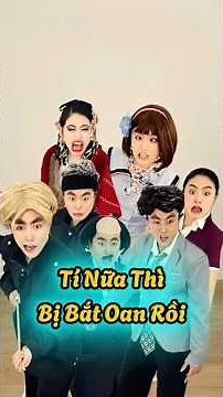 Tí thì bị bắt oan mà #shortvideo