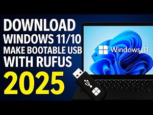 Download Windows 11/10 & Make Bootable USB with Rufus | Updated 2025 Guide