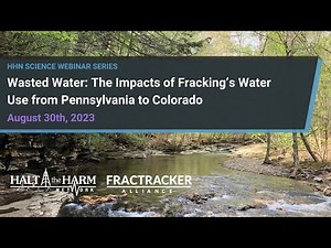 Wasted Water: The Impacts of Fracking’s Water Use from Pennsylvania to Colorado
