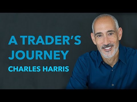 A Trader's Journey: Charles Harris