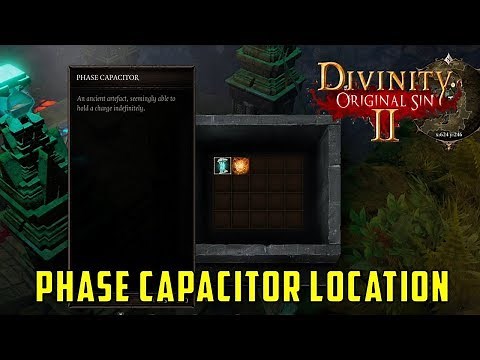 Where to find Phase Capacitor for Lunar Gate (Divinity Original Sin 2)
