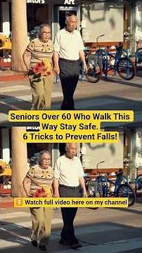 Seniors Over 60, you NEED to Walk like THIS! If you want to prevent falls #walkingtips #seniorsafety