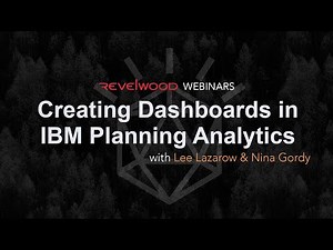 Creating Dashboards in IBM Planning Analytics Workspace | Revelwood Webinars