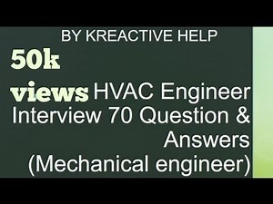 HVAC Engineer Interview 70 Question & Answers