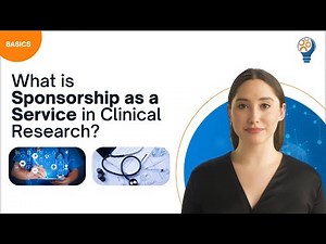 What is Sponsorship as a Service in Clinical Research?