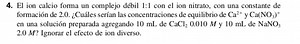 The calcium ion forms a weak 1:1 complex with the nitrate ion, ... | Filo