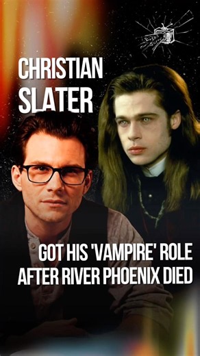 Christian Slater Got His 'Vampire' Role After River Phoenix Died #behindthescenes #movietrivia