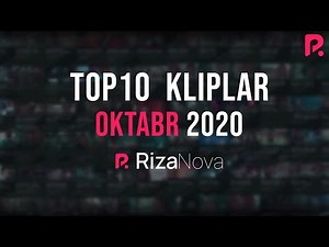 #TOP10 Kliplar #Oktabr2020 #RizaNova