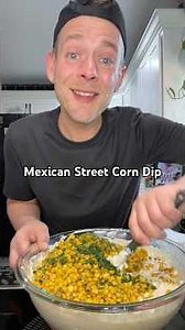 Mexican Street Corn Dip 🌽 perfectly Creamy, cheesy, and easy #mexicancorndip #EasyAppetizers #easy