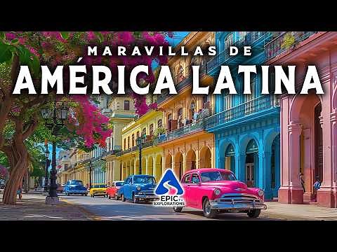 MARAVILLAS DE LATINOAMÉRICA | Los Lugares Más Increíbles de América Latina | Guía de Viaje 4K